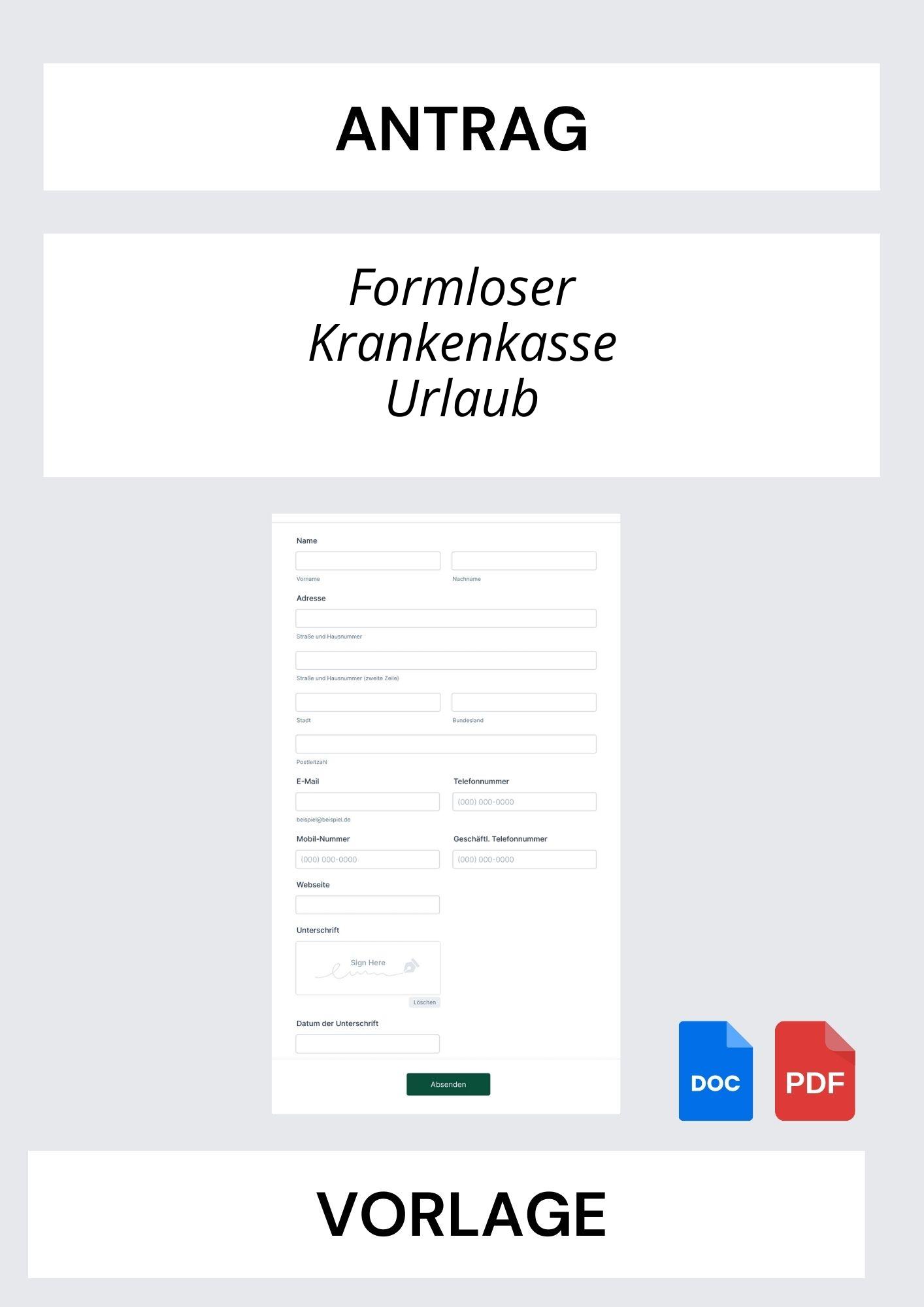 Formloser Antrag Krankenkasse Urlaub Vorlage
